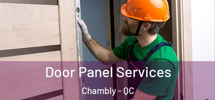 Door Panel Services Chambly - QC