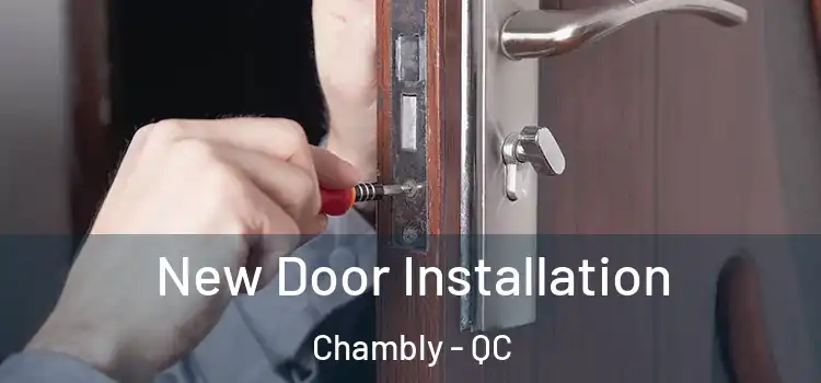  New Door Installation Chambly - QC