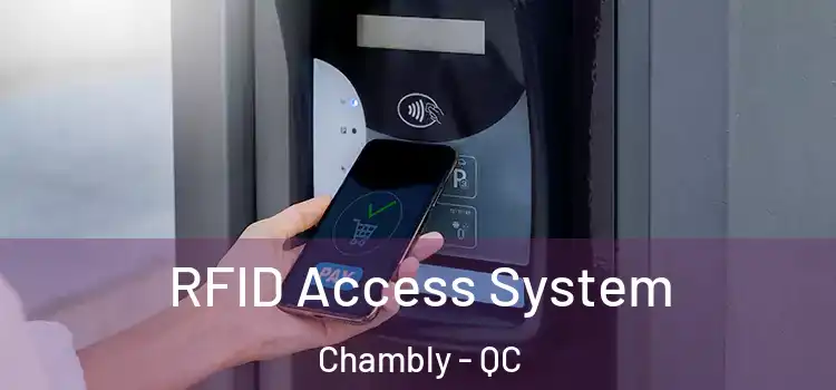  RFID Access System Chambly - QC